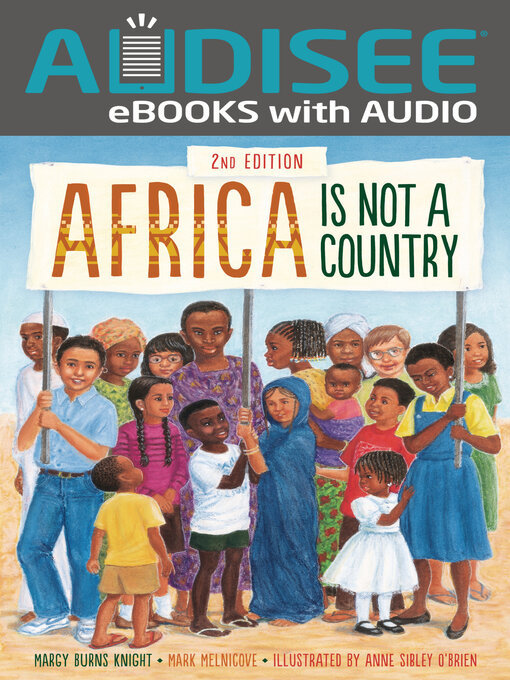 Title details for Africa Is Not a Country by Margy Burns Knight - Available